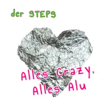 Alles Crazy, Alles Alu