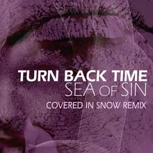 Turn Back Time Covered in Snow Remix