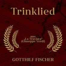 La Traviata: "Trinklied"