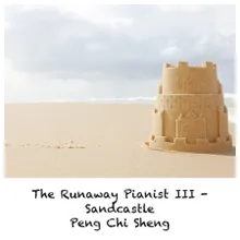 Sandcastle The Runaway Pianist III