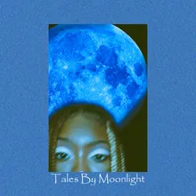 Tales by Moonlight