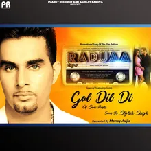 Gal Dil Di (Duet Version 1) From "Raduaa"