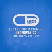 Escape from Europe The Break Exit Mix