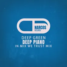 Deep Green In Mix We Trust Mix