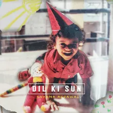 Dil Ki Sun