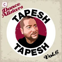 Tapesh All Stars Vol. 6: Tapesh DJ Mix