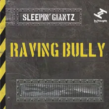 Raving Bully Ben & Lex Remix