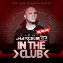 In The Club Mixed by Marcelo CIC