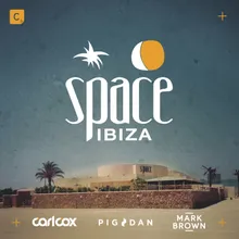 Space Ibiza 2016 Carl Cox DJ Mix