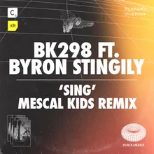 Sing Mescal Kids Remix