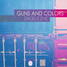 Guns And Colors Chick Fashion Mix