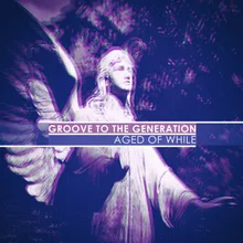 Groove To The Generation Tale.13