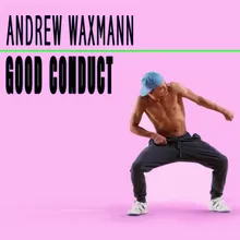 Good Conduct The Waxmann Code Mix