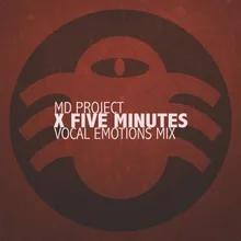 X Five Minutes Vocal Emotions Mix