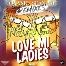 Love Mi Ladies NJ Remix