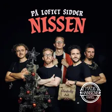 På Loftet Sidder Nissen