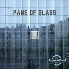 Pane of Glass