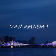 MAN AMASMU