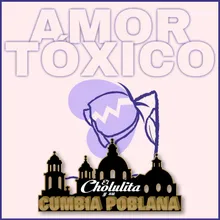 Amor Tóxico