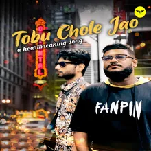 Tobu Chole Jao