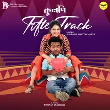 Kulpi Title Track From "Kulpi"