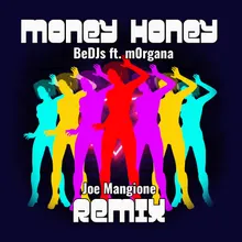 Money Honey Joe Mangione Radio Edit Remix 2K21