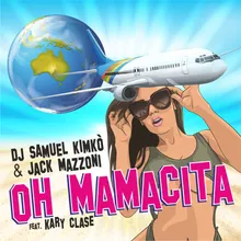 Oh Mamacita Extended Mix