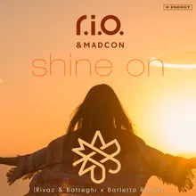 Shine On Rivaz & Botteghi X Barletta Remix