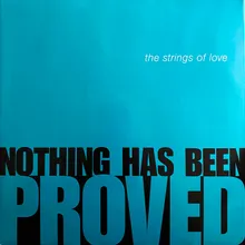 Nothing Has Been Proved Paul Oakenfold Uk Remix