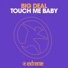 Touch Me Baby Adventure Mix