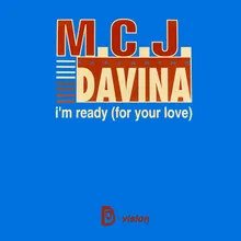 I'm Ready (For Your Love) Club Mix