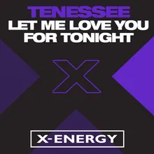 Let Me Love You for Tonight Radio Mix