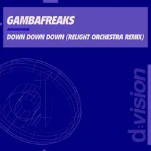 Down Down Down 2009 Relight Orchestra Black Radio Edit