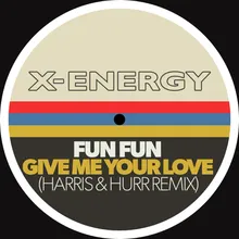 Give Me Your Love Harris & Hurr Extended Remix