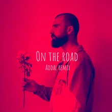 On the Road Addal Remix