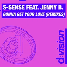 Gonna Get Your Love The Weekend Remix