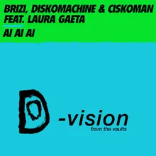 Ai Ai Ai Diskomachine & Marco J Radio Edit