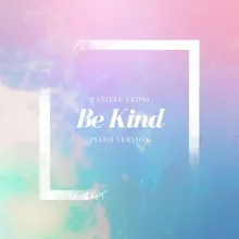 Be Kind Piano Version