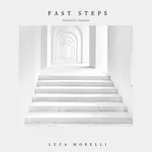 Fast Steps Intimate Version