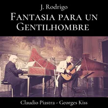 Fantasia para un Gentilhombre: I. Villano y Ricercar