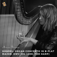 Organ Concerto in in B-Flat Major, HWV 294: I. Andante - Allegro Arr. for Harp