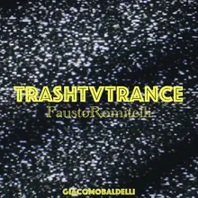 TV Trash Trance