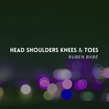 Head Shoulders Knees & Toes