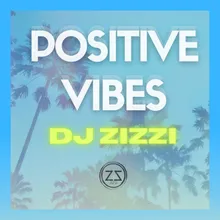 Positive Vibes Radio Edit