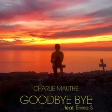 Goodbye Bye Radio Edit