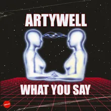 What You Say Radio Edit