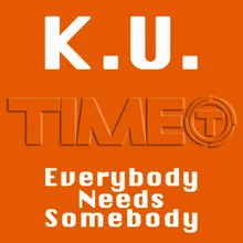 Everybody Needs Somebody Radio Edit