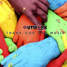 Thank God for Music Outwork Mix