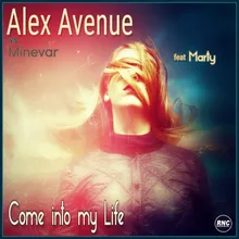 Come Into My Life Alternative Mix