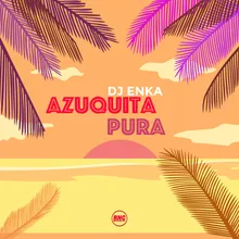 Azuquita Pura Extended Mix